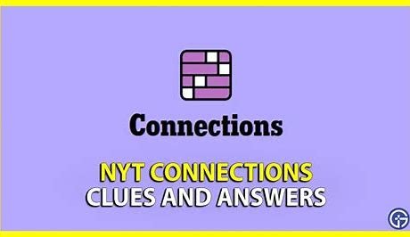 Stumped by the NYT Connections Puzzle? - Leedsjournal